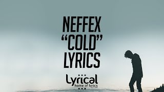 NEFFEX  Cold Lyrics [upl. by Annaerb]