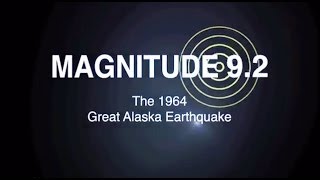 Magnitude 92 The 1964 Great Alaska Earthquake [upl. by Salter492]