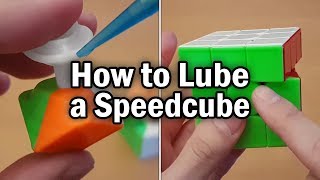 How To Lubricate Lube amp Setup a Rubiks Cube [upl. by Keare486]