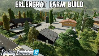 Erlengrat Farm Build Farming Simulator 22 [upl. by Gillian555]