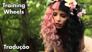 Melanie Martinez  Training Wheels LegendadoTradução [upl. by Yentihw]