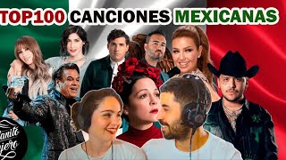 REACCIÓN  Top 100 Canciones MEXICANAS más VISTAS en Youtube [upl. by Bobina]