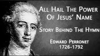 All Hail the Power of Jesus Name Story Behind The Hymn [upl. by Anaib785]