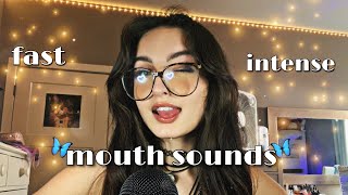 ASMR  Pure Mouth Sounds  INTENSE FAST AGGRESSIVE [upl. by Ninahs872]