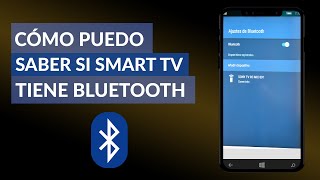 Cómo Puedo Saber si mi Smart TV Tiene Bluetooth [upl. by Brockie]