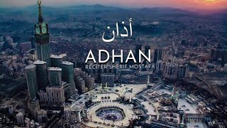 Adhan Call to Prayer  Sherif Mostafa  الأذان شريف مصطفى [upl. by Lyndon533]