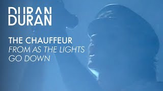 Duran Duran  quotThe Chauffeurquot from AS THE LIGHTS GO DOWN [upl. by Mozes]