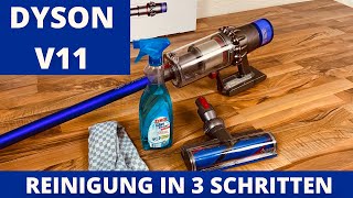 Dyson V11 Reinigung  Sauber in 3 einfachen Schritten  Staubsauger Tutorial Akkusauger Anleitung [upl. by Regina633]