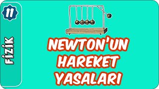 Newtonun Hareket Yasaları  11 Sınıf Fizik [upl. by Truk]