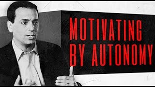 Leadership and Motivation Motivating by Autonomy [upl. by Hinkle]