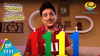 Taarak Mehta Ka Ooltah Chashmah  Episode 1111  Full Episode [upl. by Warner]