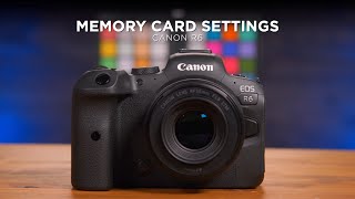 Canon R6 Memory Card Settings [upl. by Aitram]