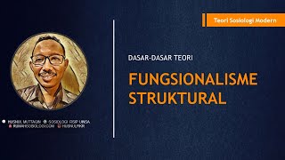 Teori Fungsionalisme Struktural Part1 [upl. by Goda]