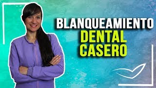 Blanqueamiento Dental Casero l Blanquea tus dientes en casa [upl. by Ardelis]