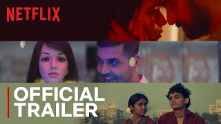 Ankahi Kahaniya  Official Trailer  Netflix India [upl. by Savina365]