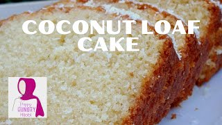 Coconut Loaf Cake  Moist and Easy  Most Requested Recipe [upl. by Enamrahc]