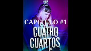 Capítulo 1 Cuatro Cuartos [upl. by Betthezul321]