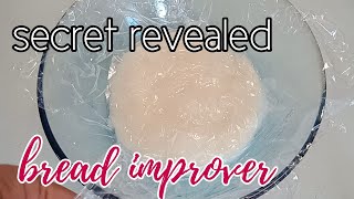 BREAD IMPROVER ENHANCER  SECRET TO A SOFT amp FLUFFY BREAD  how to [upl. by Asilak]