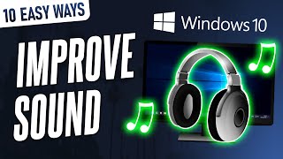 10 EASY Ways to Improve AudioSound Quality on Windows 10 PC [upl. by Mensch]