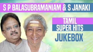 S P Balasubramaniam amp S Janaki Tamil Super Hits Jukebox  Tamil Songs [upl. by Jeroma459]