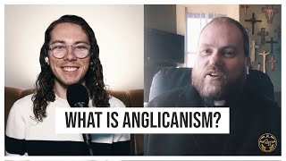 An Introduction to Anglicanism w Fr Thomas McKenzie [upl. by Golliner]