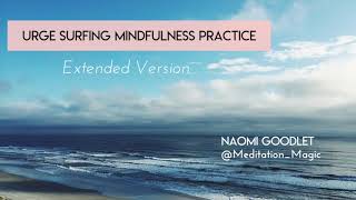 Urge Surfing 20 Minute Mindfulness Practice [upl. by Assetan]