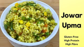 Jowar Upma  Sorghum Upma  Healthy Glutenfree amp Easy Jowar Recipe [upl. by Swihart]