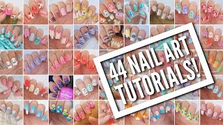 44 Nail Art Tutorials  Nail Art Design Compilation [upl. by Martres320]