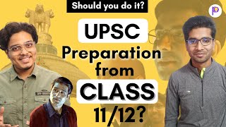 Should We Start UPSC preparation from Class 1112  Shivansh Gupta [upl. by Einrae385]