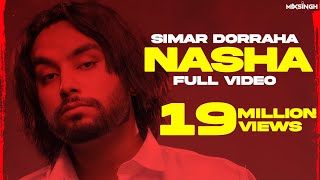 NASHA Official Video Simar Dorraha  MixSingh  XL Album [upl. by Hotze]