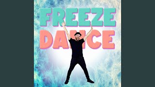 Freeze Dance [upl. by Griffiths]