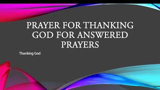 Prayer for thanking God for Answered Prayers Youtube video [upl. by Longerich]