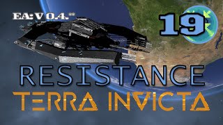 Terra Invicta  Resistance  E19 [upl. by Walke]