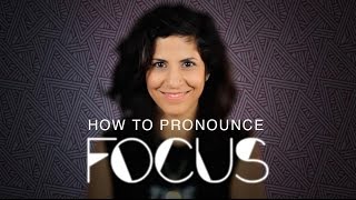 How to say FOCUS  American English [upl. by Steinman213]