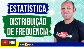 DISTRIBUIÇÃO DE FREQUÊNCIA ✅ ESTATÍSTICA [upl. by Laeira]