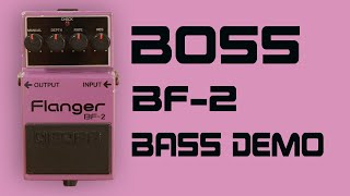 Boss BF 2 Flanger Bass Demo [upl. by Ynnij]