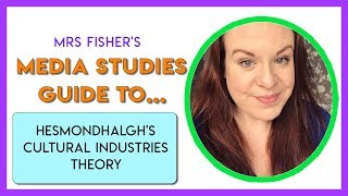 Media Studies  Hesmondhalghs Cultural Industries theory  Simple guide for students amp teachers [upl. by Wilmott]