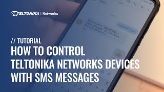 How to Control Teltonika Networks Devices with SMS Messages [upl. by Dreeda]