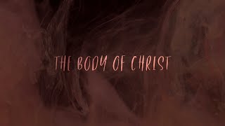 The Body of Christ – Sarah Hart Official Lyric Video [upl. by Solohcin]