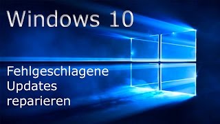 TUT Windows 10 fehlgeschlagene Updates reparieren DE  4K [upl. by Annyrb875]