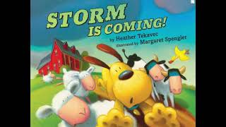 Storm is Coming By Heather Tekavec amp Margaret Spengler [upl. by Nytsirhc]