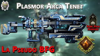 Warframe Plasmor Arca Tenet Que tal esta y Build [upl. by Suzy]