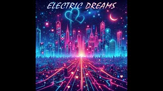 Byron Giorkas amp Katy Spiller  Electric Dreams [upl. by Carita285]