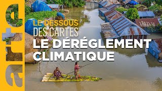 Climat  le dérèglement cest maintenant   Le Dessous des cartes  ARTE [upl. by Eiclud]