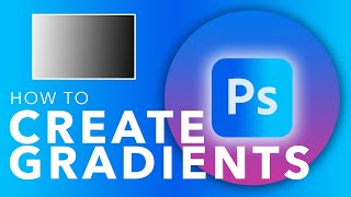 How To Use The Gradient Tool In Photoshop [upl. by Cockburn]