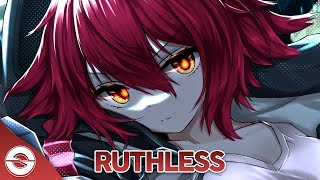 Nightcore  Ruthless Lyrics [upl. by Avram]