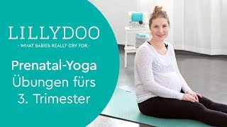 Schwangerschaftsyoga – Übungen fürs 3 Trimester  LILLYDOO Yogalehrerin Denise [upl. by Aw]