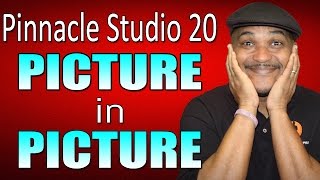 Pinnacle Studio 20 Ultimate  Picture in Picture  PIP Tutorial [upl. by Akiret]