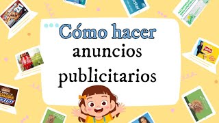 Cómo hacer un anuncio publicitario [upl. by Coulson301]