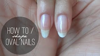 HOW TO  Shape Oval Nails [upl. by Yr]